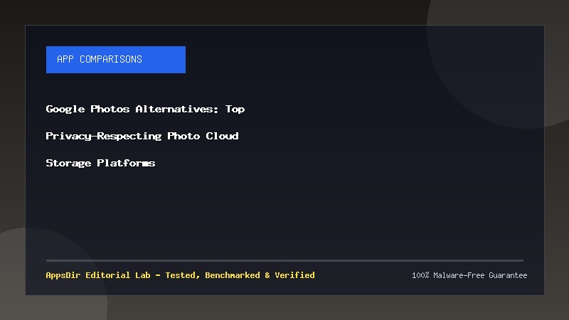 Google Photos Alternatives: Top Privacy-Respecting Photo Cloud Storage Platforms